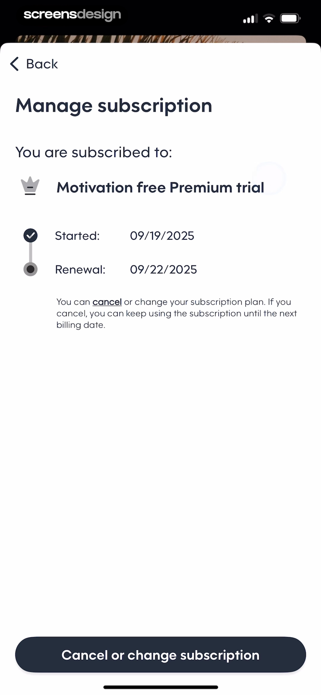 Motivation screen showing trial start and renewal dates sit beside an explanation of access after cancellation