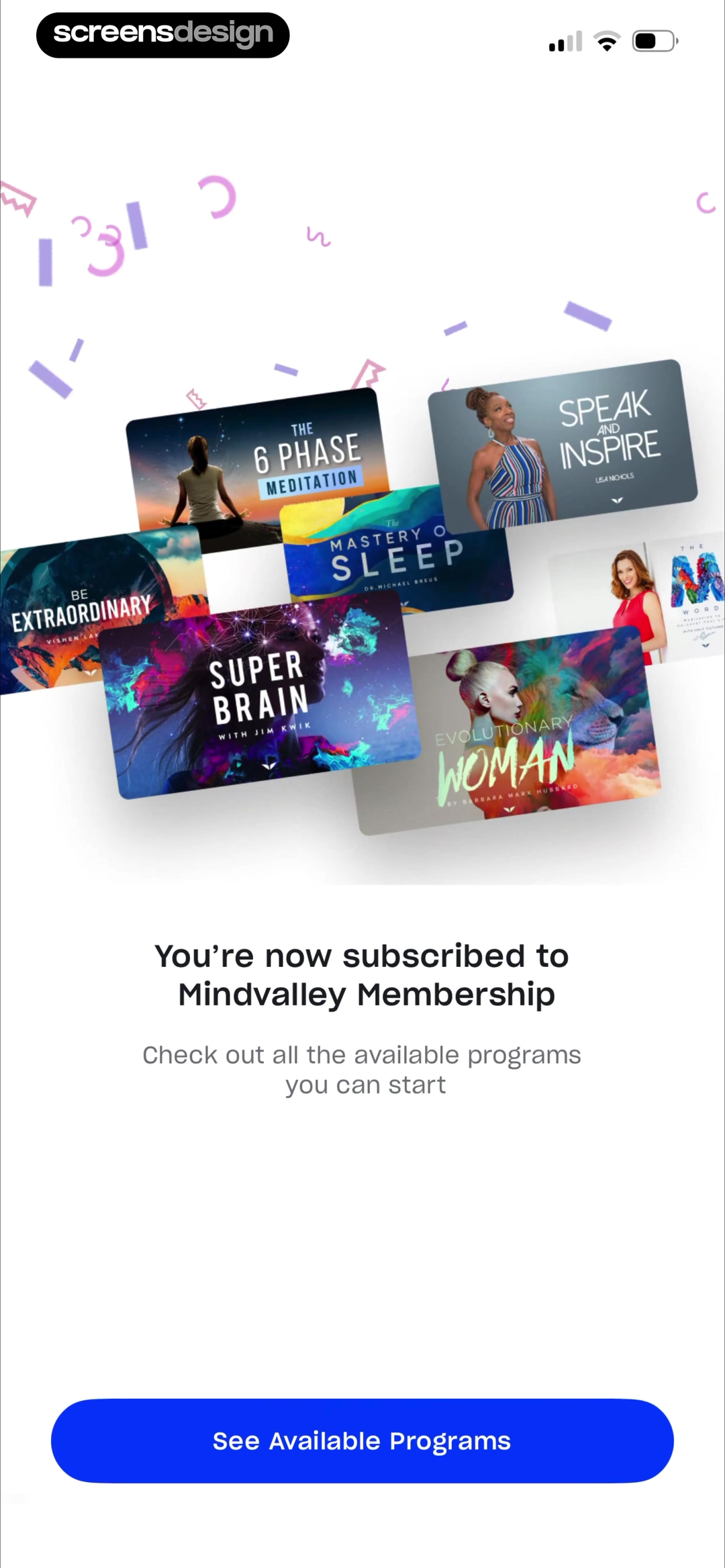 Mindvalley: Self Improvement mobile app screen showing You’re now subscribed to Mindvalley Membership and Check out all the available programs you can start