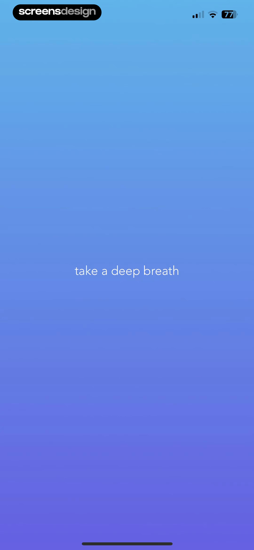 Calm breathing screen with one line of text on a blue violet gradient