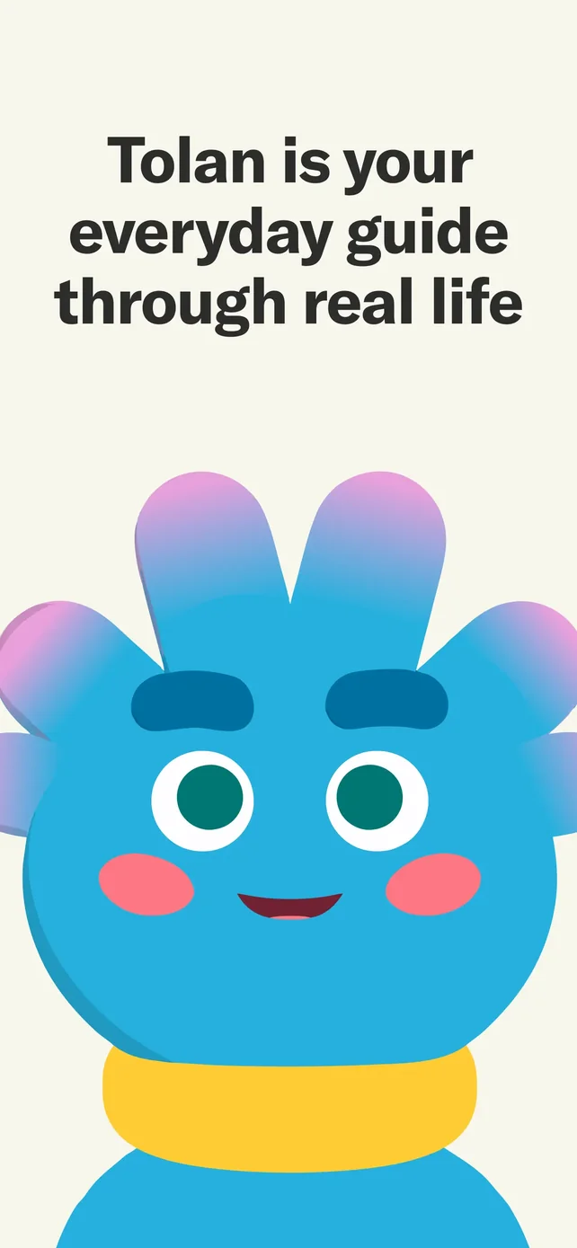 Tolan: Your Friendly Guide App Store screenshot 1